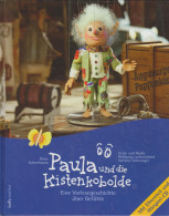 Paula Und Die Kistenkobolde. Ein Vorlese- Und Elternbuch + CD, Illustriert Mit Den Marionetten Der Augsburger - Alte Bücher