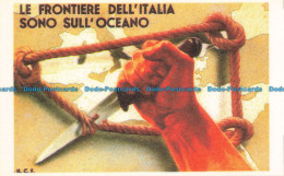 R653662 Italy. Italy Frontiers Are On The Ocean. Propaganda Posters. An Eagle De - Monde