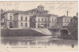 51 - CHALONS-sur-MARNE - 1915 - Pont Sur Le Canal - Châlons-sur-Marne