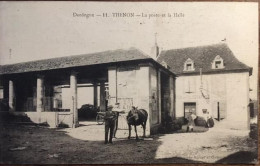 Cpa 24 Dordogne, THENON, La Poste Et La Halle, Animée, Cheval, Enseigne Postes Et Télégraphes, éd Bessot-Guionie - Other & Unclassified