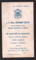 SANTINO COMMEMORATIVO - LA SPEZIA 1939 -  CONSACRAZIONE DI GIOVANNI LUCATO A VESCOVO DI ISERNIA E VENAFRO (H914) - Images Religieuses