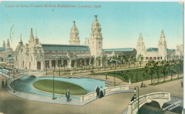 London 1908; Franco-British Exhibition. Court Of Arts - Circulated. (Valentine's) - Autres & Non Classés