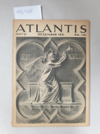 Atlantis : Länder Völker Reisen : Heft 12 : Dezember 1931 : - Andere & Zonder Classificatie