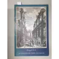 Die Ansichten Der Tempel Von Paestum Des Giovanni Battista Piranesi  (1720-1778) : - Other & Unclassified