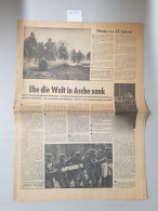 Kölnische Volkszeitung : Heute Von 25 Jahre : Ehe Die Welt In Asche Sank - Autres & Non Classés