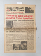 Wiener Neueste Nachrichten : Konvolut November /Dezember 1944: Schlacht Um Aachen / Hürtgenwald : - Autres & Non Classés