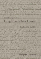 Einführung In Den Gregorianischen Choral : - Andere & Zonder Classificatie