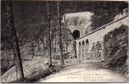 39 TUNNEL DE LA GOUILLE [REF/39876] - Other & Unclassified