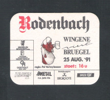 Bierviltje - Sous-bock - Bierdeckel    RODENBACH -  WINGEN -VIERT BRUEGEL '91  (B 1596) - Beer Mats