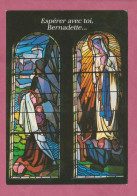 Religious Theme-Espérer Avec Toi, Bernadette. Vitrail Dans La Basilique De Lourdes- Standard Size, Back Not Divided, - Paintings, Stained Glasses & Statues