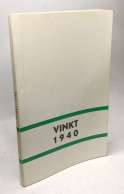 Vinkt 1940 - (Edition Française) - Historia