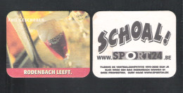 Bierviltje - Sous-bock - Bierdeckel    RODENBACH  LEEFT  -  SCHOAL !  (B 1605) - Bierdeckel