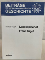 Landesbischof Franz Tügel. - 4. 1789-1914