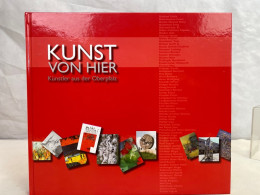 Kunst Von Hier : Künstler Aus Der Oberpfalz. - Altri & Non Classificati