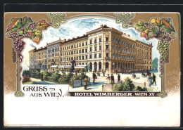 Lithographie Wien, Blick Auf Das Hotel Wimberger, Gerahmt Von Wein  - Other & Unclassified