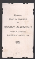 SANTINO COMMEMORATIVO -  COREGLIA  ANTELMINELLI (LUCCA) 1914 -  RICORDO 1^ COMUNIONE (H919) - Images Religieuses