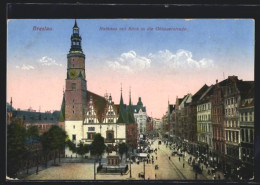 AK Breslau, Rathaus Mit Blick In Die Ohlauer Strasse  - Schlesien