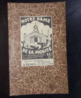 202 CHROMOS . PUBLICITE .NOTRE DAME DE LA MOUISE . A L'EDEN . ROUEN ANNEE 1940 - Publicités