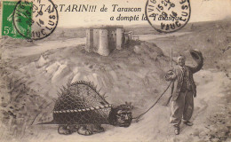 13 TARTARIN DE TARASCON A DOMPTE LA TARASQUE - Tarascon