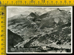 Brescia  Passo Del Tonale Ponte Di Legno - Colonia Alpina Dei Vigili Del Fuoco Di Milano  - Brescia