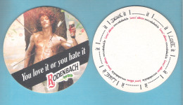 Bierviltje - Sous-bock - Bierdeckel    RODENBACH  - YOU LOVE  IT OUR YOU HATE  IT  (B 1615) - Beer Mats