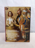 Deutsche Gemälde Im Städel. 1300-1500. - Autres & Non Classés
