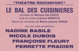 Billet De Théâtre  " Le Bal Des Cuisinières "avec Perrette Pradier Nadine Basile - Eintrittskarten