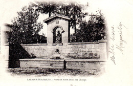 LACROIX SUR MEUSE  -  Fontaine Notre-Dame Des Champs  -  Dos Non Divisé - Autres & Non Classés