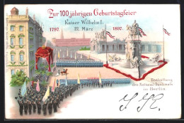 Lithographie Berlin, Postkarte Enthüllung Des Nationaldenkmals Und Kaisergeburtstag 1897  - Familles Royales