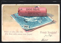 AK Münzen 1000 Mark In Doppelkronen In Der Geldrolle, 100 Mark Schein, Prosit Neujahr  - Munten (afbeeldingen)
