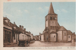 AUGY Sur L' AUBOIS   Place De L'Eglise - Autres & Non Classés