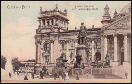 Ansichtskarte Gruss Aus Berlin Bismarckdenkmal Und Reichstagsgebäude, 15.7.1908 - Otros & Sin Clasificación