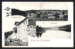 AK Fichtelberg /Fichtelgebirge, Gasthof Zur Post, Ortsansicht, Fichtelsee  - Sonstige & Ohne Zuordnung