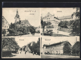 AK Rositz /S.-A., Schule, Bahnhof, Kirche  - Andere & Zonder Classificatie