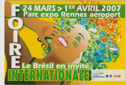 LD61 : Ille Et Vilaine : RENNES : La Foire 2007 , Invité Le  Brésil - Rennes