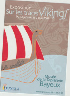 LD61 : Calvados : Bayeux , Traces  Vikings  2007 - Bayeux