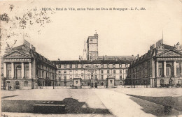 FRANCE - Dijon - Hôtel De Ville - Ancien Palais Des Ducs De Bourgogne - Carte Postale Ancienne - Dijon