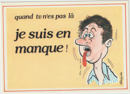 LD61 : Humour :  Illustrateur  , Alexandre ;  Quand Tu N ' Es Pas Là Je Suis En Manque - Humour