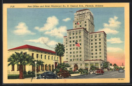 AK Pheonix, AZ, Post Office And Hotel Westward Ho, N. Central Ave.  - Autres & Non Classés