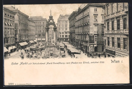 AK Wien, Hoher Markt Mit Votivdenkmal Mariä Vermählung Errichtet 1732  - Autres & Non Classés