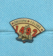 Rare Pins Christophe Colomb 1492 Voilier Z186 - Personnes Célèbres