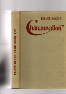 CHATEAUVALLON  La Fortune Des Berg - Romantici