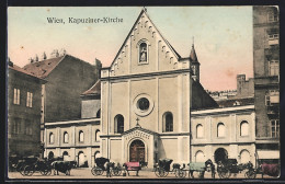 AK Wien, Kapuziner-Kirche Mit Pferdekutschen Davor  - Autres & Non Classés