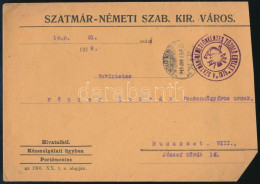 1918 Szatmárnémeti Szab. Kir. Város Borítékja Az "Önkéntes Tűzoltó Egylet" Pecsétjével - Non Classés