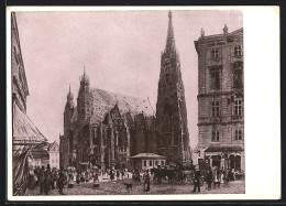 AK Wien, Buntes Treiben Vor Dem Stephansdom  - Sonstige & Ohne Zuordnung