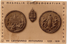 1.7.41 MEDAGLIA COMMEMORATIVA, VII CENTENARIO ANTONIANO, 1231-1931, POSTCARD - Padova (Padua)