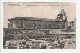 CP 47 VILLENEUVE SUR LOT Eglise Ste Catherine - Villeneuve Sur Lot