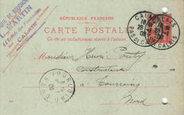 N°91 Entier Postal Carte Lettre Fabrique De Bouchon Calais - Voorloper Kaarten