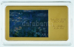 DN "A Világ Leghíresebb Festményei / Claude Monet 1840-1926. - Tavirózsák 1915-1926." Aranyozott, Multicolor Cu Emlékére - Ohne Zuordnung