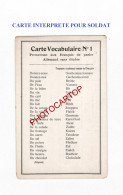 CARTE VOCABULAIRE No1-CARTE INTERPRETE POUR SOLDAT Ou PRISONNIER-Franchise Militaire-CARTE Imprimee-Militaria- - Autres & Non Classés